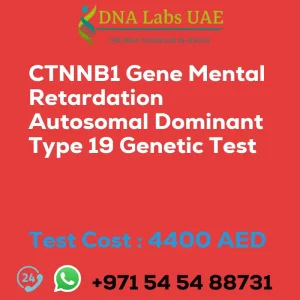 CTNNB1 Gene Mental Retardation Autosomal Dominant Type 19 Genetic Test sale cost 4400 AED