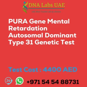PURA Gene Mental Retardation Autosomal Dominant Type 31 Genetic Test sale cost 4400 AED