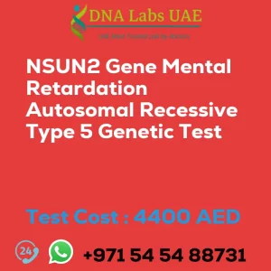 NSUN2 Gene Mental Retardation Autosomal Recessive Type 5 Genetic Test sale cost 4400 AED