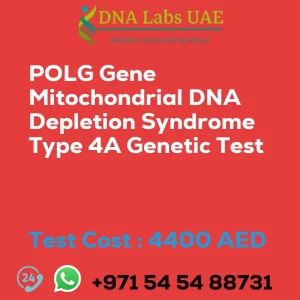 POLG Gene Mitochondrial DNA Depletion Syndrome Type 4A Genetic Test sale cost 4400 AED