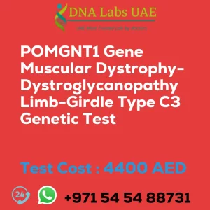 POMGNT1 Gene Muscular Dystrophy-Dystroglycanopathy Limb-Girdle Type C3 Genetic Test sale cost 4400 AED