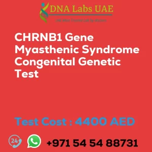 CHRNB1 Gene Myasthenic Syndrome Congenital Genetic Test sale cost 4400 AED