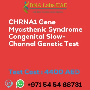 CHRNA1 Gene Myasthenic Syndrome Congenital Slow-Channel Genetic Test sale cost 4400 AED