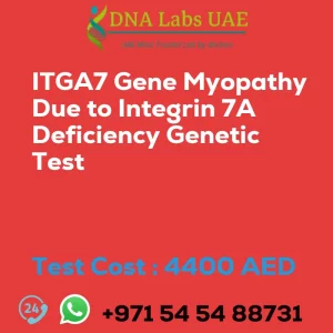 ITGA7 Gene Myopathy Due to Integrin 7A Deficiency Genetic Test sale cost 4400 AED