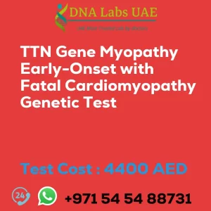 TTN Gene Myopathy Early-Onset with Fatal Cardiomyopathy Genetic Test sale cost 4400 AED