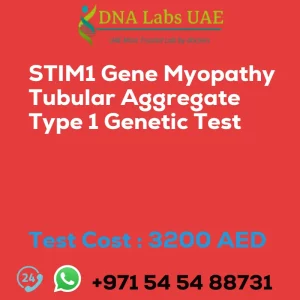 STIM1 Gene Myopathy Tubular Aggregate Type 1 Genetic Test sale cost 3200 AED