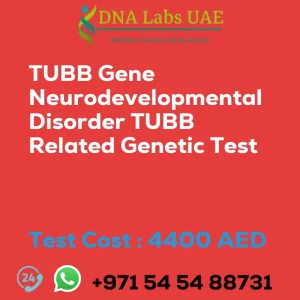 TUBB Gene Neurodevelopmental Disorder TUBB Related Genetic Test sale cost 4400 AED