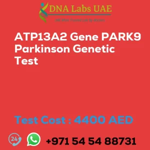 ATP13A2 Gene PARK9 Parkinson Genetic Test sale cost 4400 AED