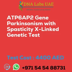 ATP6AP2 Gene Parkinsonism with Spasticity X-Linked Genetic Test sale cost 4400 AED