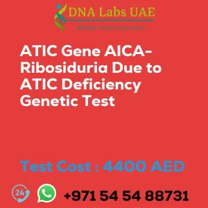 ATIC Gene AICA-Ribosiduria Due to ATIC Deficiency Genetic Test sale cost 4400 AED