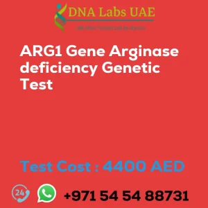 ARG1 Gene Arginase deficiency Genetic Test sale cost 4400 AED