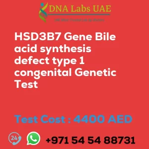 HSD3B7 Gene Bile acid synthesis defect type 1 congenital Genetic Test sale cost 4400 AED