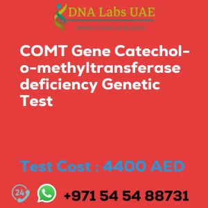 COMT Gene Catechol-o-methyltransferase deficiency Genetic Test sale cost 4400 AED