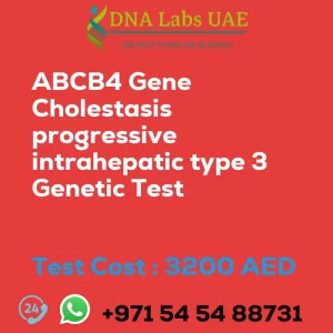 ABCB4 Gene Cholestasis progressive intrahepatic type 3 Genetic Test sale cost 3200 AED