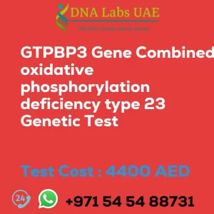 GTPBP3 Gene Combined oxidative phosphorylation deficiency type 23 Genetic Test sale cost 4400 AED