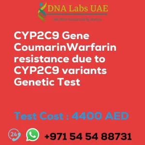 CYP2C9 Gene CoumarinWarfarin resistance due to CYP2C9 variants Genetic Test sale cost 4400 AED