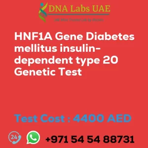 HNF1A Gene Diabetes mellitus insulin-dependent type 20 Genetic Test sale cost 4400 AED