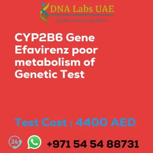 CYP2B6 Gene Efavirenz poor metabolism of Genetic Test sale cost 4400 AED