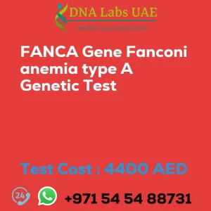 FANCA Gene Fanconi anemia type A Genetic Test sale cost 4400 AED