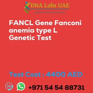 FANCL Gene Fanconi anemia type L Genetic Test sale cost 4400 AED