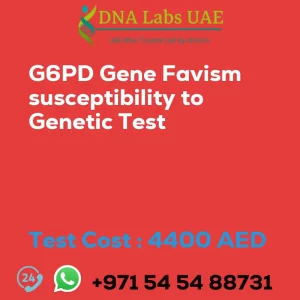 G6PD Gene Favism susceptibility to Genetic Test sale cost 4400 AED