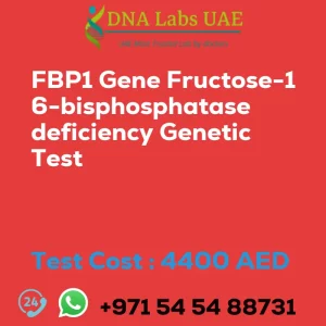 FBP1 Gene Fructose-16-bisphosphatase deficiency Genetic Test sale cost 4400 AED