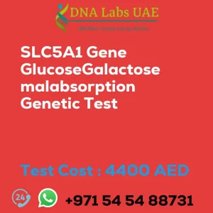 SLC5A1 Gene GlucoseGalactose malabsorption Genetic Test sale cost 4400 AED