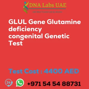 GLUL Gene Glutamine deficiency congenital Genetic Test sale cost 4400 AED