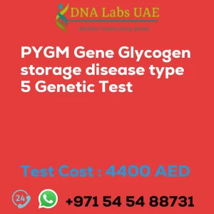 PYGM Gene Glycogen storage disease type 5 Genetic Test sale cost 4400 AED