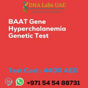 BAAT Gene Hypercholanemia Genetic Test sale cost 4400 AED