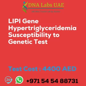 LIPI Gene Hypertriglyceridemia Susceptibility to Genetic Test sale cost 4400 AED