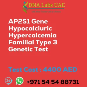 AP2S1 Gene Hypocalciuric Hypercalcemia Familial Type 3 Genetic Test sale cost 4400 AED