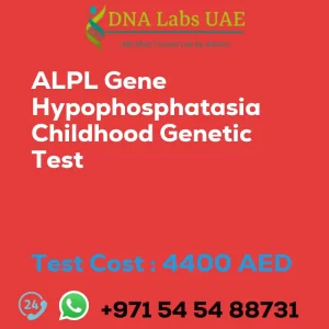 ALPL Gene Hypophosphatasia Childhood Genetic Test sale cost 4400 AED