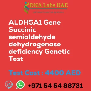 ALDH5A1 Gene Succinic semialdehyde dehydrogenase deficiency Genetic Test sale cost 4400 AED