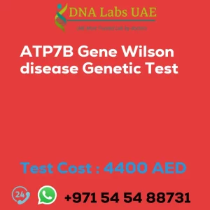 ATP7B Gene Wilson disease Genetic Test sale cost 4400 AED