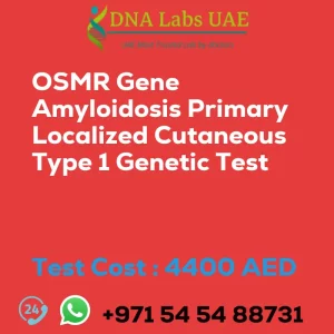 OSMR Gene Amyloidosis Primary Localized Cutaneous Type 1 Genetic Test sale cost 4400 AED