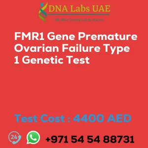 FMR1 Gene Premature Ovarian Failure Type 1 Genetic Test sale cost 4400 AED