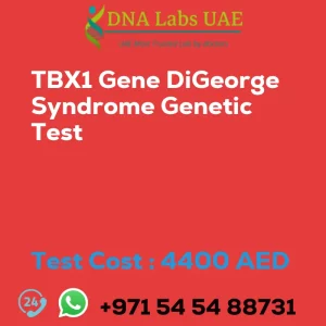 TBX1 Gene DiGeorge Syndrome Genetic Test sale cost 4400 AED