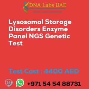 Lysosomal Storage Disorders Enzyme Panel NGS Genetic Test sale cost 4400 AED