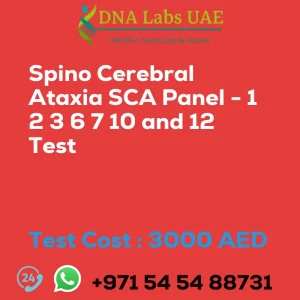 Spino Cerebral Ataxia SCA Panel - 1 2 3 6 7 10 and 12 Test sale cost 3000 AED