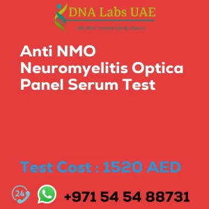 Anti NMO Neuromyelitis Optica Panel Serum Test sale cost 1520 AED