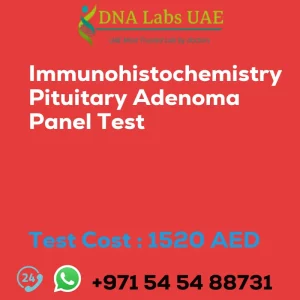 Immunohistochemistry Pituitary Adenoma Panel Test sale cost 1520 AED