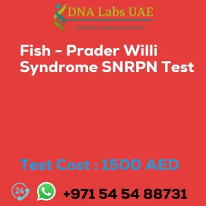 Fish - Prader Willi Syndrome SNRPN Test sale cost 1500 AED