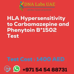 HLA Hypersensitivity to Carbamazepine and Phenytoin B*1502 Test sale cost 1400 AED