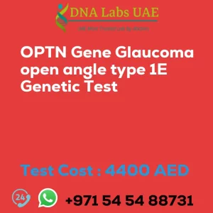 OPTN Gene Glaucoma open angle type 1E Genetic Test sale cost 4400 AED