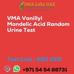 VMA Vanillyl Mandelic Acid Random Urine Test sale cost 820 AED