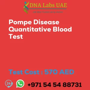 Pompe Disease Quantitative Blood Test sale cost 570 AED