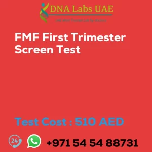 FMF First Trimester Screen Test sale cost 510 AED