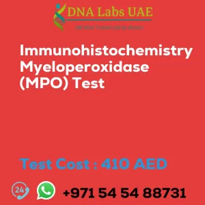 Immunohistochemistry Myeloperoxidase (MPO) Test sale cost 410 AED