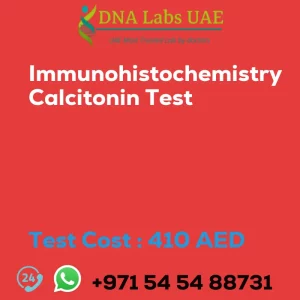 Immunohistochemistry Calcitonin Test sale cost 410 AED